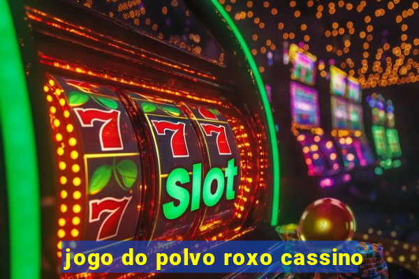 jogo do polvo roxo cassino