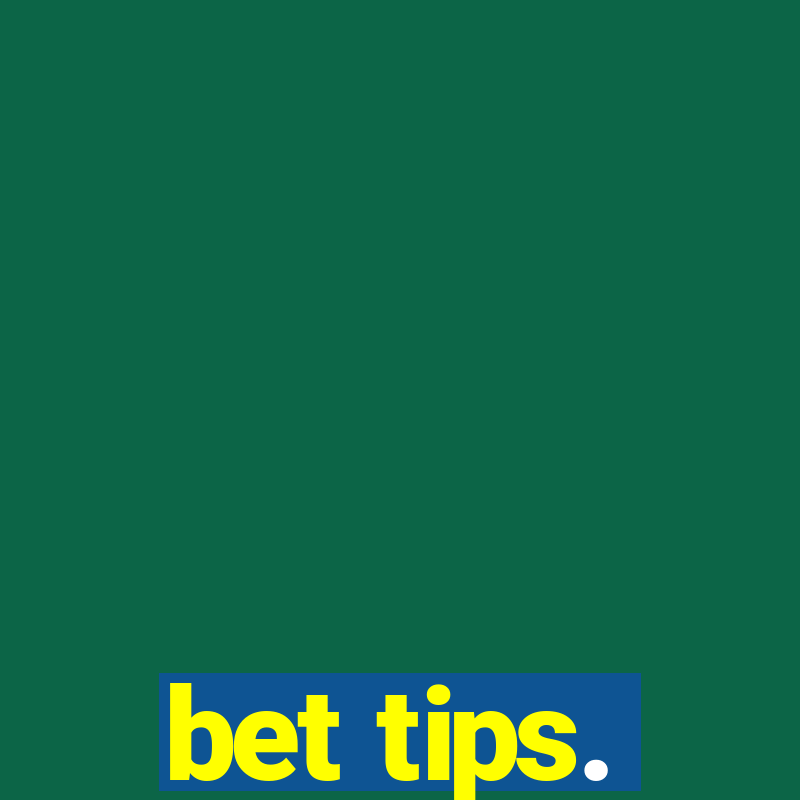 bet tips.