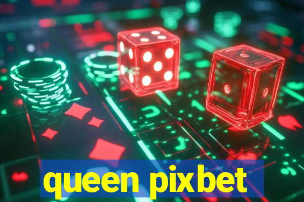 queen pixbet