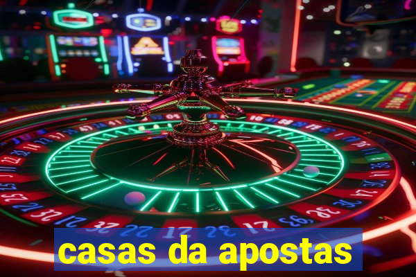 casas da apostas