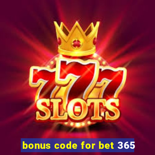 bonus code for bet 365