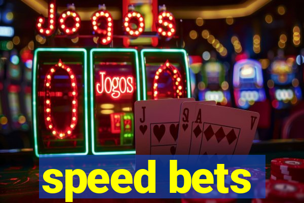 speed bets