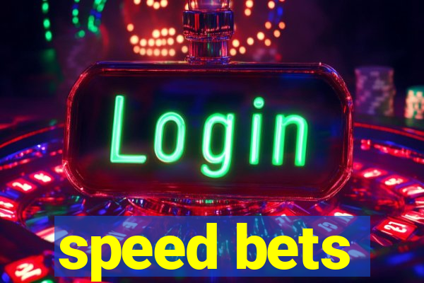 speed bets