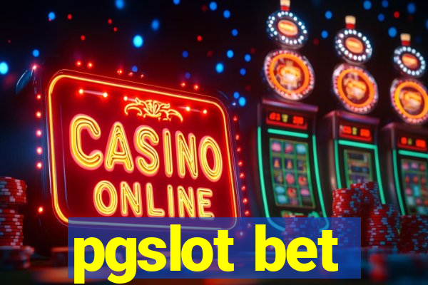 pgslot bet