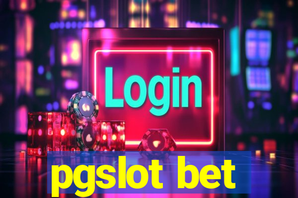 pgslot bet