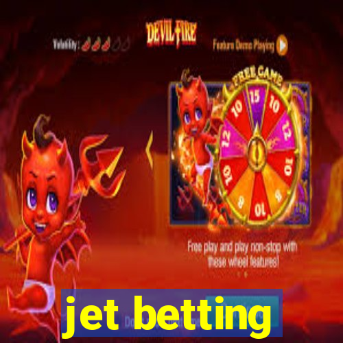 jet betting