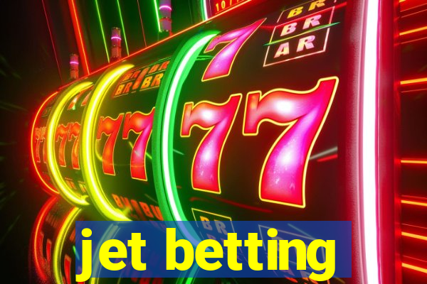 jet betting