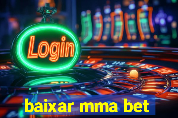 baixar mma bet