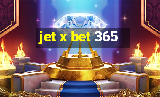 jet x bet 365