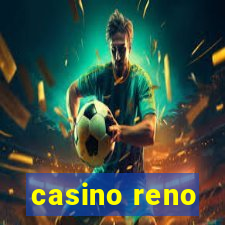 casino reno