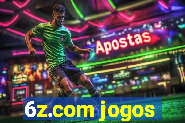 6z.com jogos