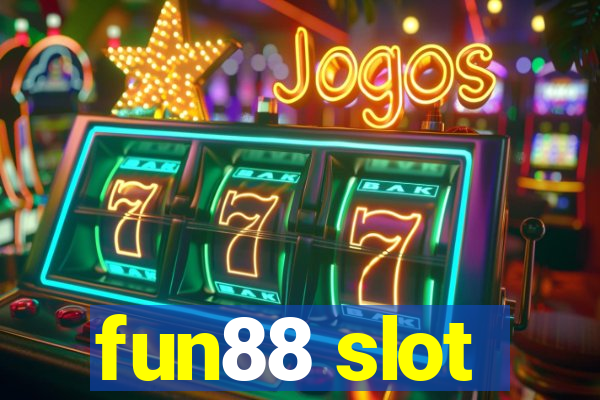 fun88 slot