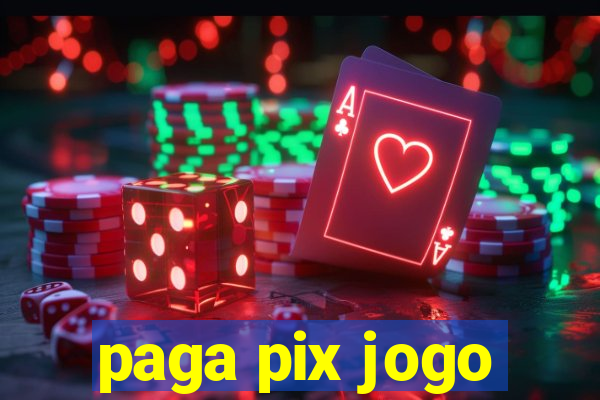 paga pix jogo