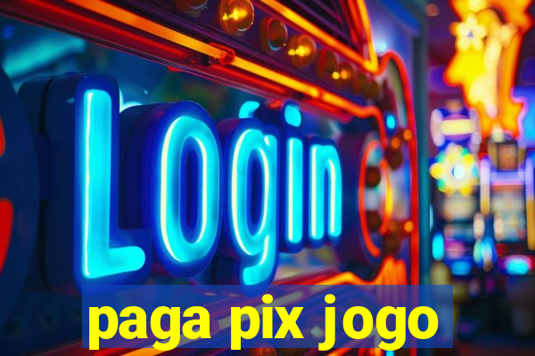 paga pix jogo