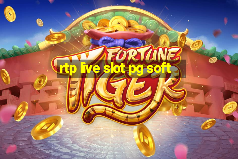 rtp live slot pg soft