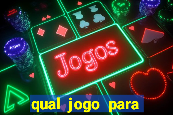 qual jogo para ganhar dinheiro