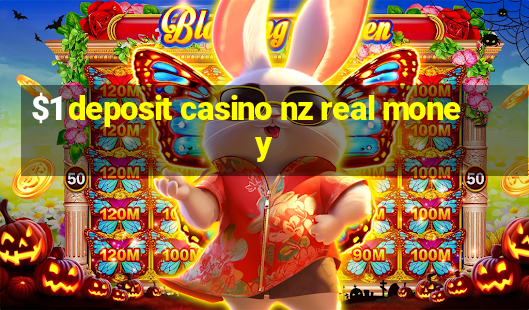 $1 deposit casino nz real money