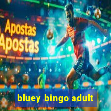 bluey bingo adult