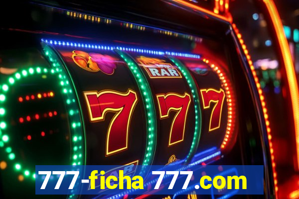 777-ficha 777.com