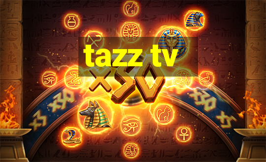 tazz tv