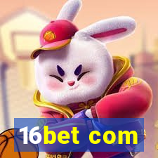 16bet com