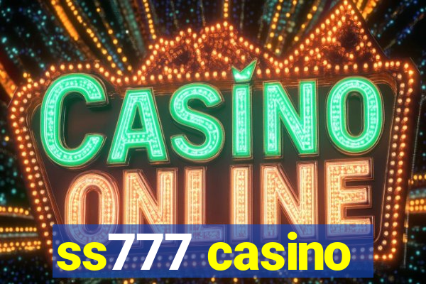 ss777 casino