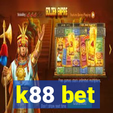 k88 bet