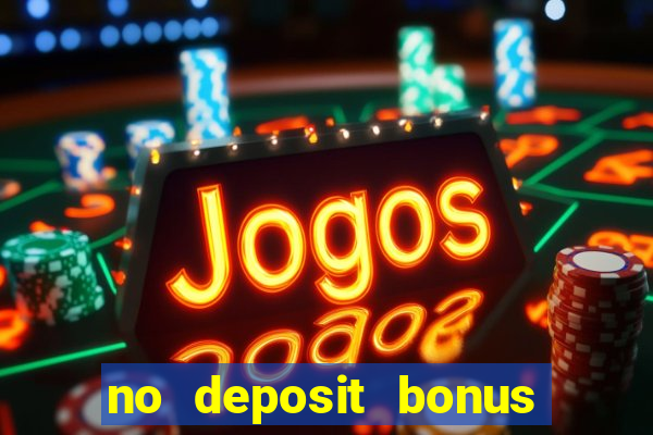 no deposit bonus casino 2023