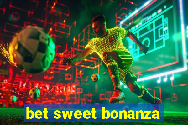 bet sweet bonanza