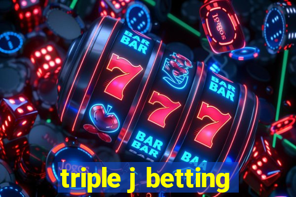 triple j betting