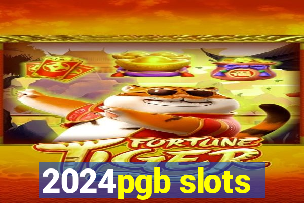 2024pgb slots