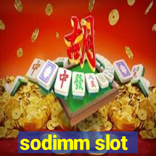 sodimm slot