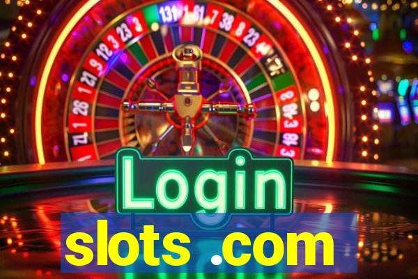 slots .com