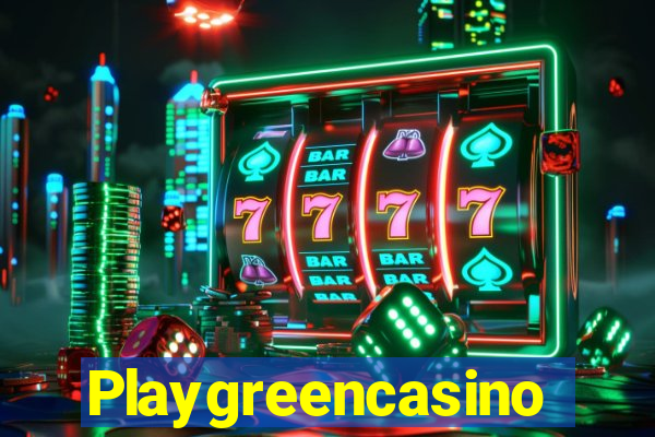 Playgreencasino