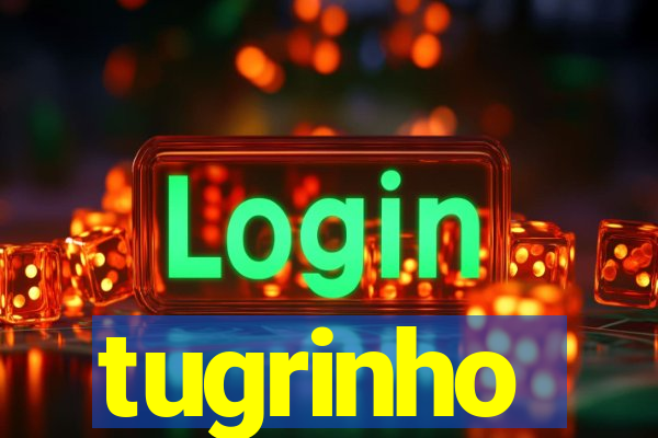 tugrinho