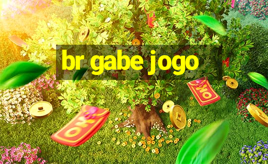 br gabe jogo