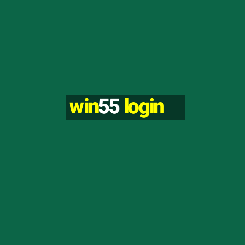 win55 login