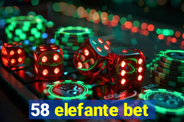 58 elefante bet