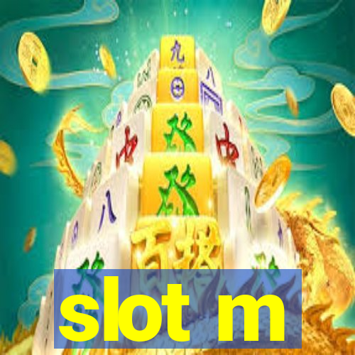 slot m