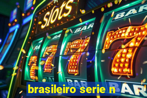 brasileiro serie n