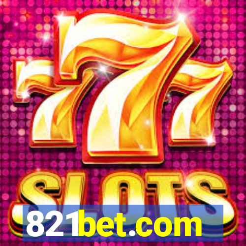 821bet.com