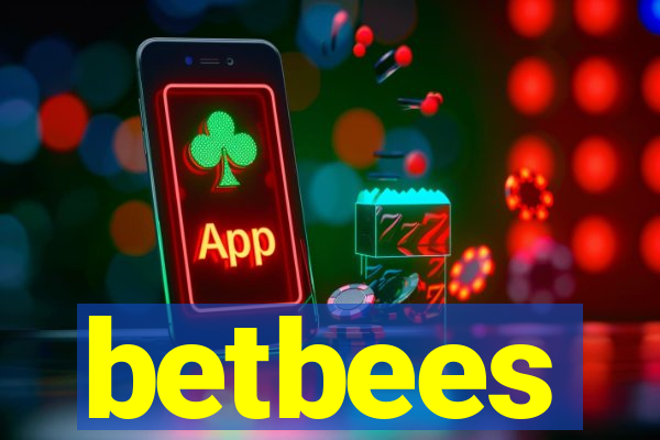 betbees