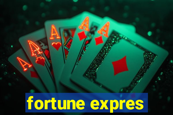 fortune expres