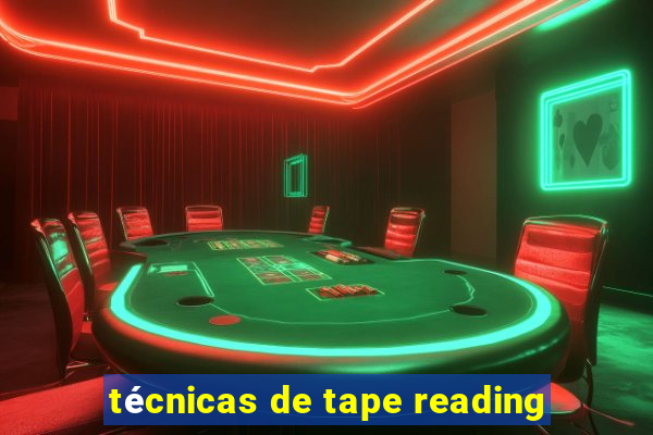 técnicas de tape reading