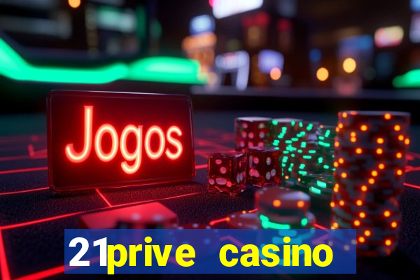 21prive casino bonus codes