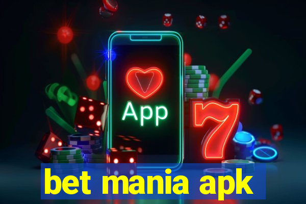 bet mania apk