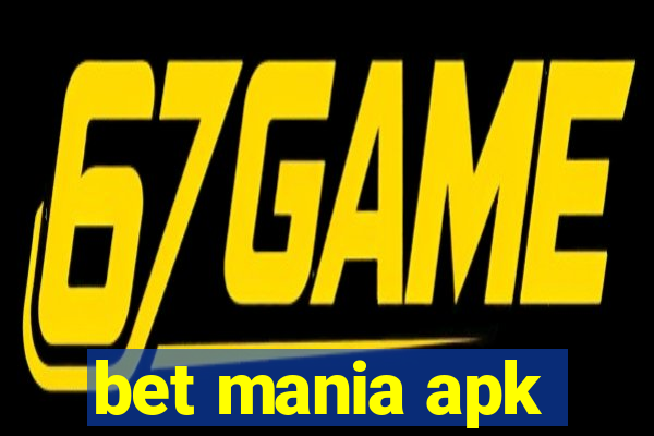 bet mania apk