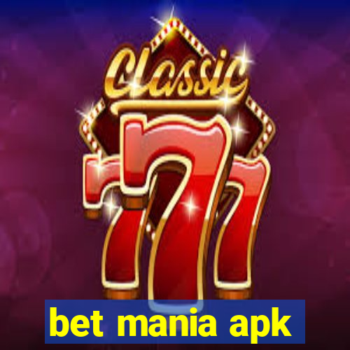 bet mania apk