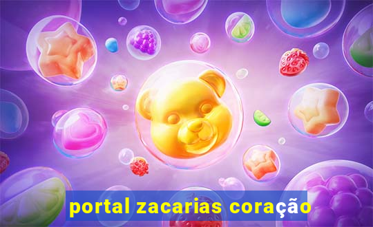 portal zacarias coração