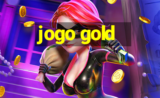 jogo gold